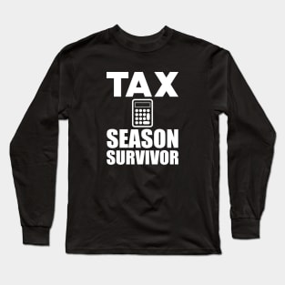 Accountant - Tax Season Survivor w Long Sleeve T-Shirt